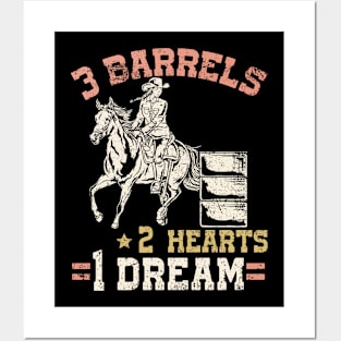 3 Barrels 2 Hearts 1 Dream I Horseback Riding Posters and Art